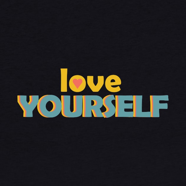 Love Yourself by AshArt